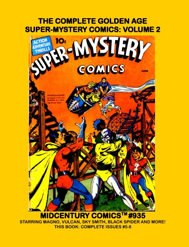 The Complete Golden Age Super-Mystery Comics: Volume 2
