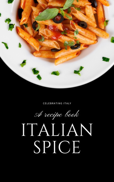 Taste of Italy: Authentic Recipes for Every Occasion