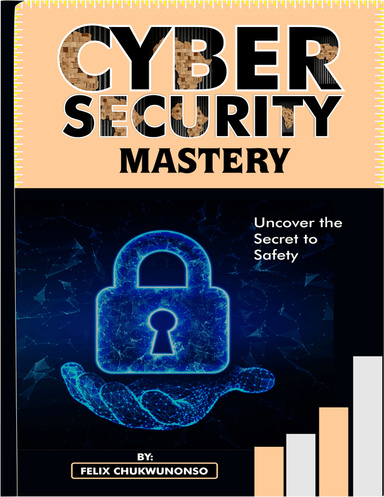 Cyber Security Mastery
