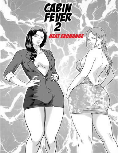 Cabin Fever 2: Heat Exchange