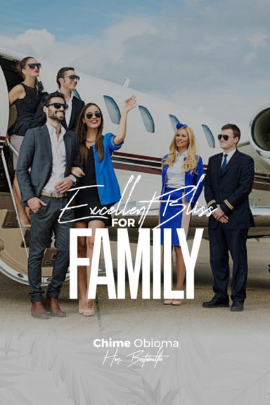 Excellent Bliss for Family