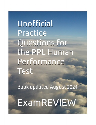 Unofficial Practice Questions for the PPL Human Performance Test