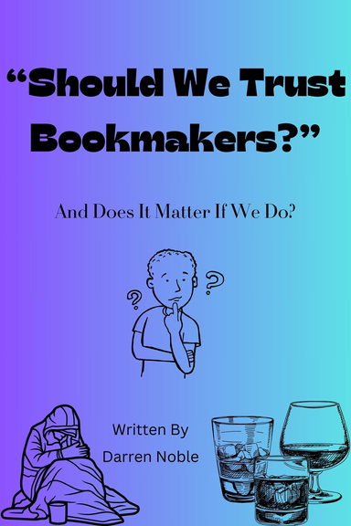 "Should We Trust Bookmakers?"