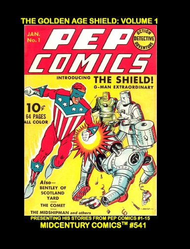The Golden Age Shield: Volume 1