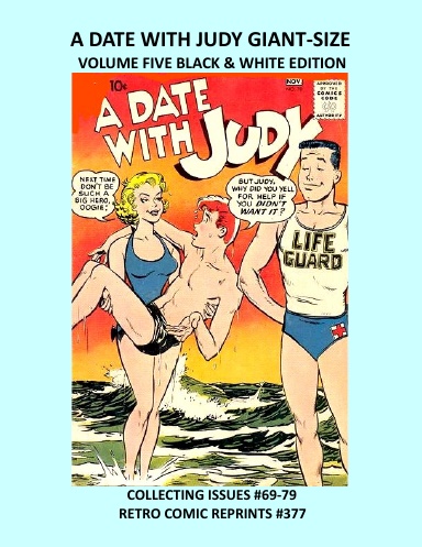 A DATE WITH JUDY GIANT-SIZE VOLUME FIVE BLACK & WHITE EDITION