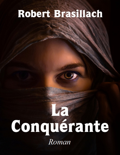 La Conquérante, Roman