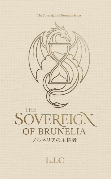 The Sovereign of Brunelia — Tome I