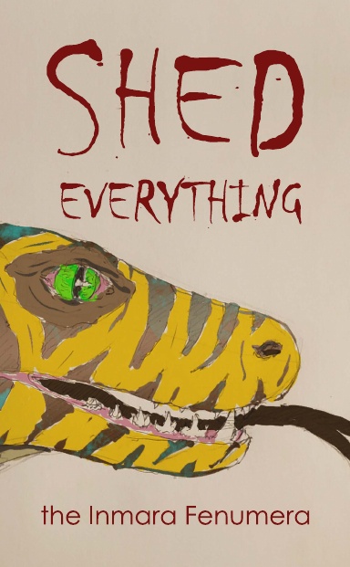 SHED EVERYTHING