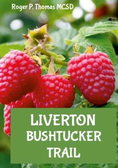 Liverton BUSHTUCKER TRAIL