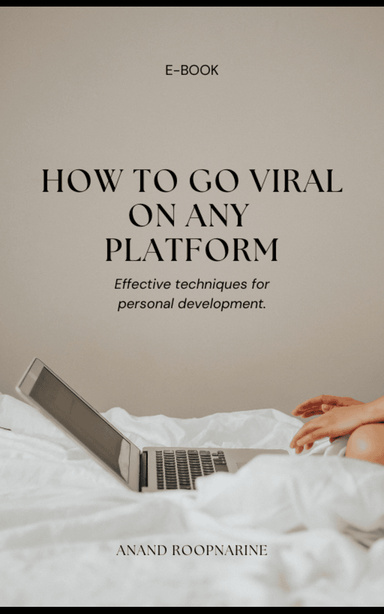 How to Go Viral on Any Platform