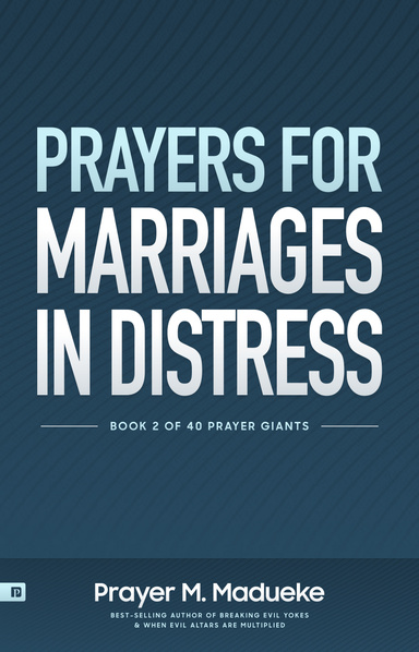 Prayers for Marriages in Distress