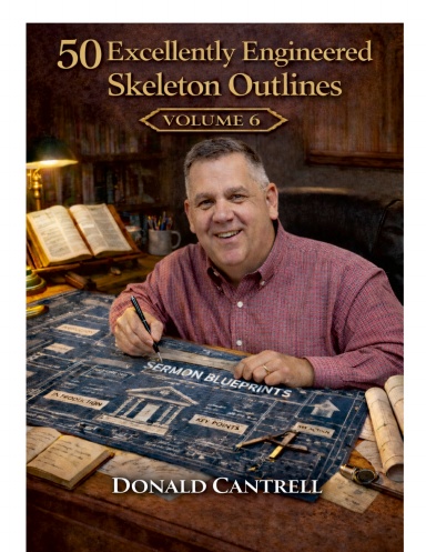 50 Excellently Engineered Sermon Outlines Volume 6