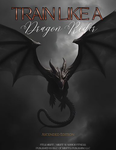 Train Like a Dragon Rider