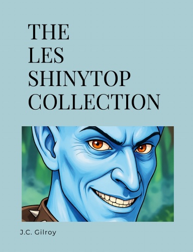 THE LES SHINYTOP COLLECTION