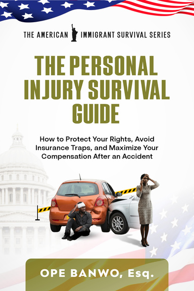 The Personal Injury Survival Guide