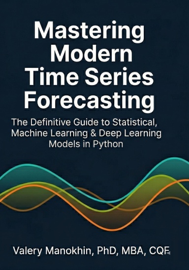 Mastering Modern Time Series Forecasting