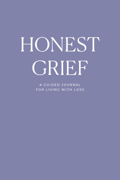 Honest Grief