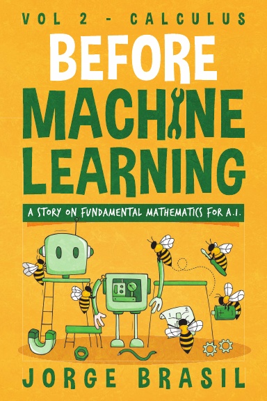 Before Machine Learning Vol 2 - Calculus