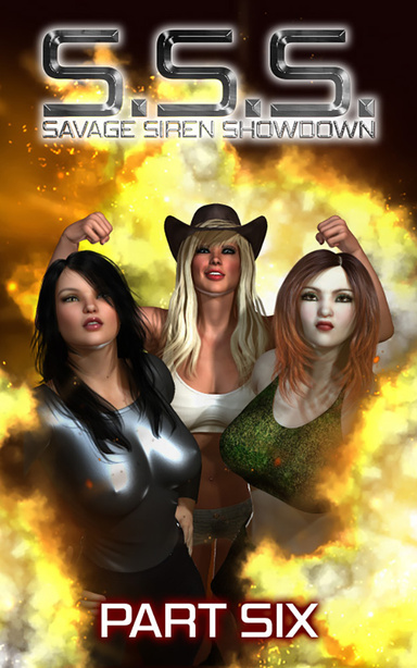 Savage Siren Showdown - Part 6