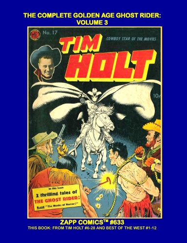 The Complete Golden Age Ghost Rider: Volume 3