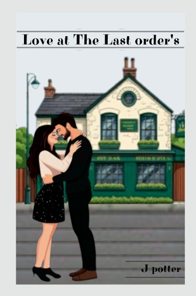 love at the last orders