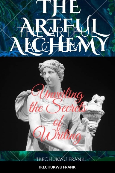 THE ARTFUL ALCHEMY