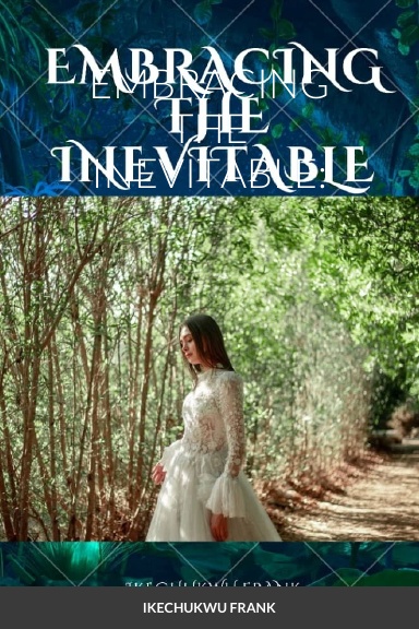 EMBRACING THE INEVITABLE: