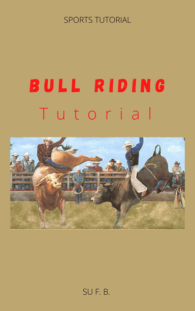 Bull Riding Tutorial