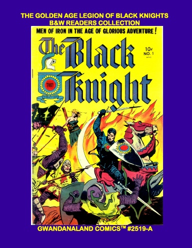 The Golden Age Legion Of Black Knights (BW)
