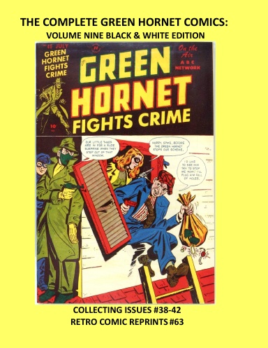 THE COMPLETE GREEN HORNET COMICS: VOLUME NINE BLACK & WHITE EDITION