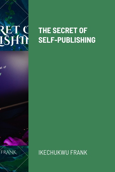 THE SECRET OF SELF-PUBLISHING