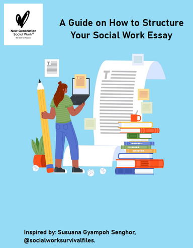 A Guide on How to Structure Your Social Work Essay