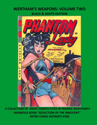 WERTHAM'S WEAPONS: VOLUME TWO BLACK & WHITE EDITION