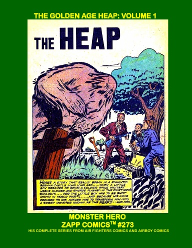The Golden Age Heap: Volume 1