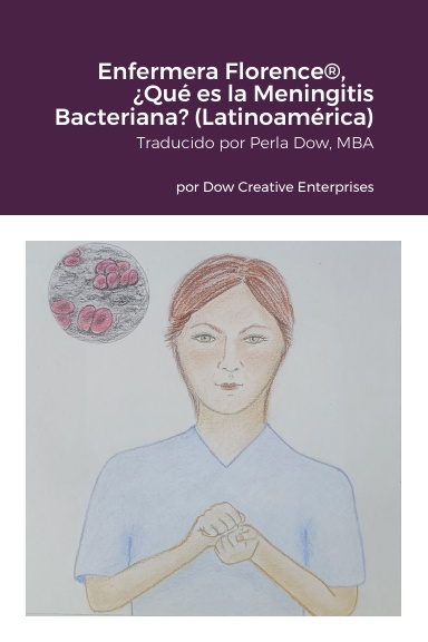 Enfermera Florence®, ¿Qué es la Meningitis Bacteriana? (Latinoamérica)