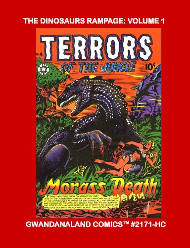 The Dinosaurs Rampage: Volume 1
