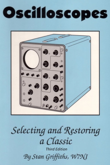 Oscilloscopes: Selecting and Restoring a Classic