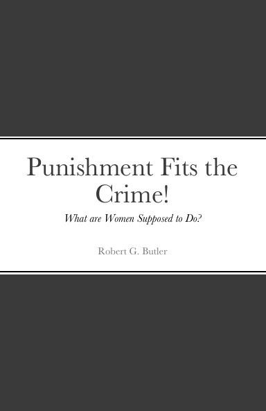 Punishment Fits the Crime!
