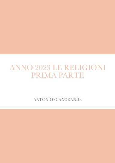 ANNO 2023 LE RELIGIONI PRIMA PARTE