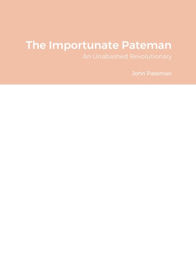 The Importunate Pateman