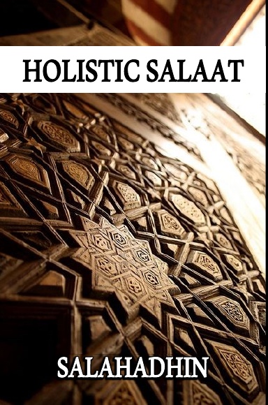 Holistic Salaat