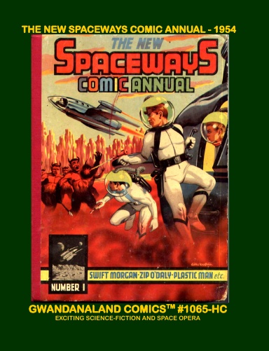 The New Spaceways Comic Annual - 1954 (HC)