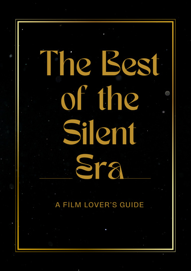 The Best of The Silent Film Era