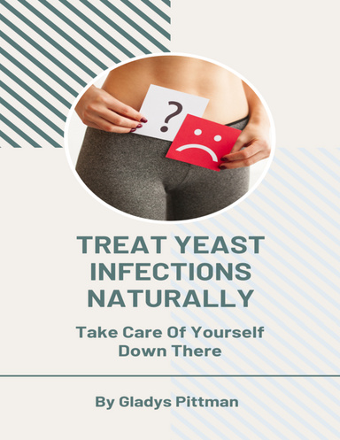 Treat Yeast Infections Naturally