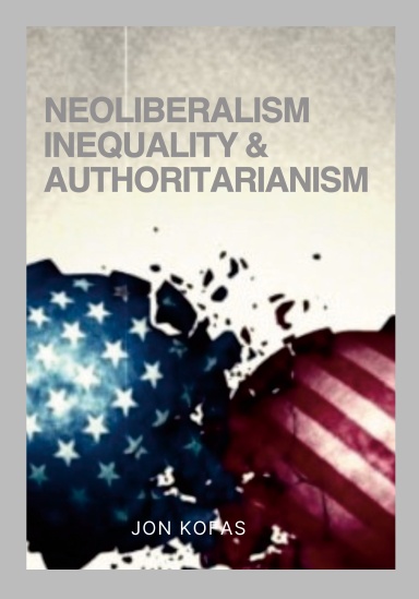 Neoliberalism Inequality And Authoritarianism