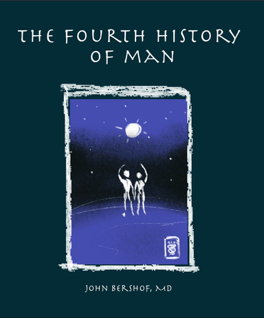 The Fourth History of Man