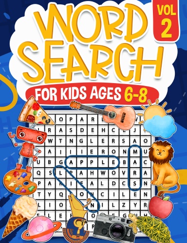 Word Search for Kids Ages 6-8 Volume 2