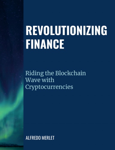 REVOLUTIONIZING FINANCE