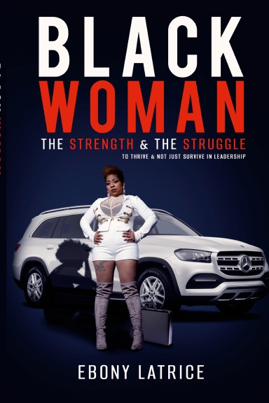 Black Woman The Strength And The Struggle