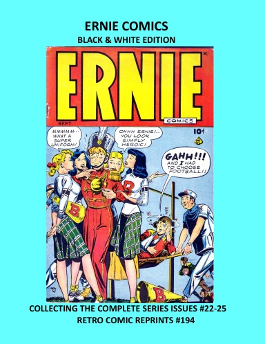 ERNIE COMICS BLACK & WHITE EDITION